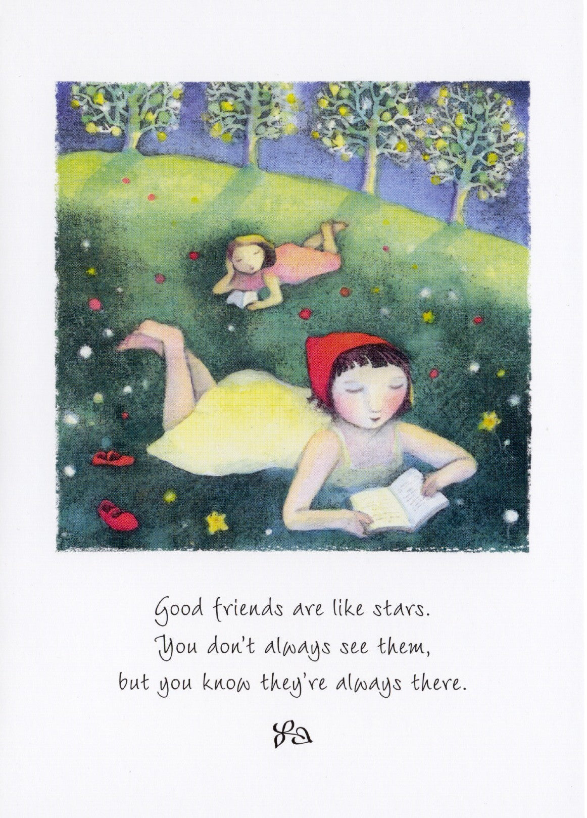 Good friends are like stars...