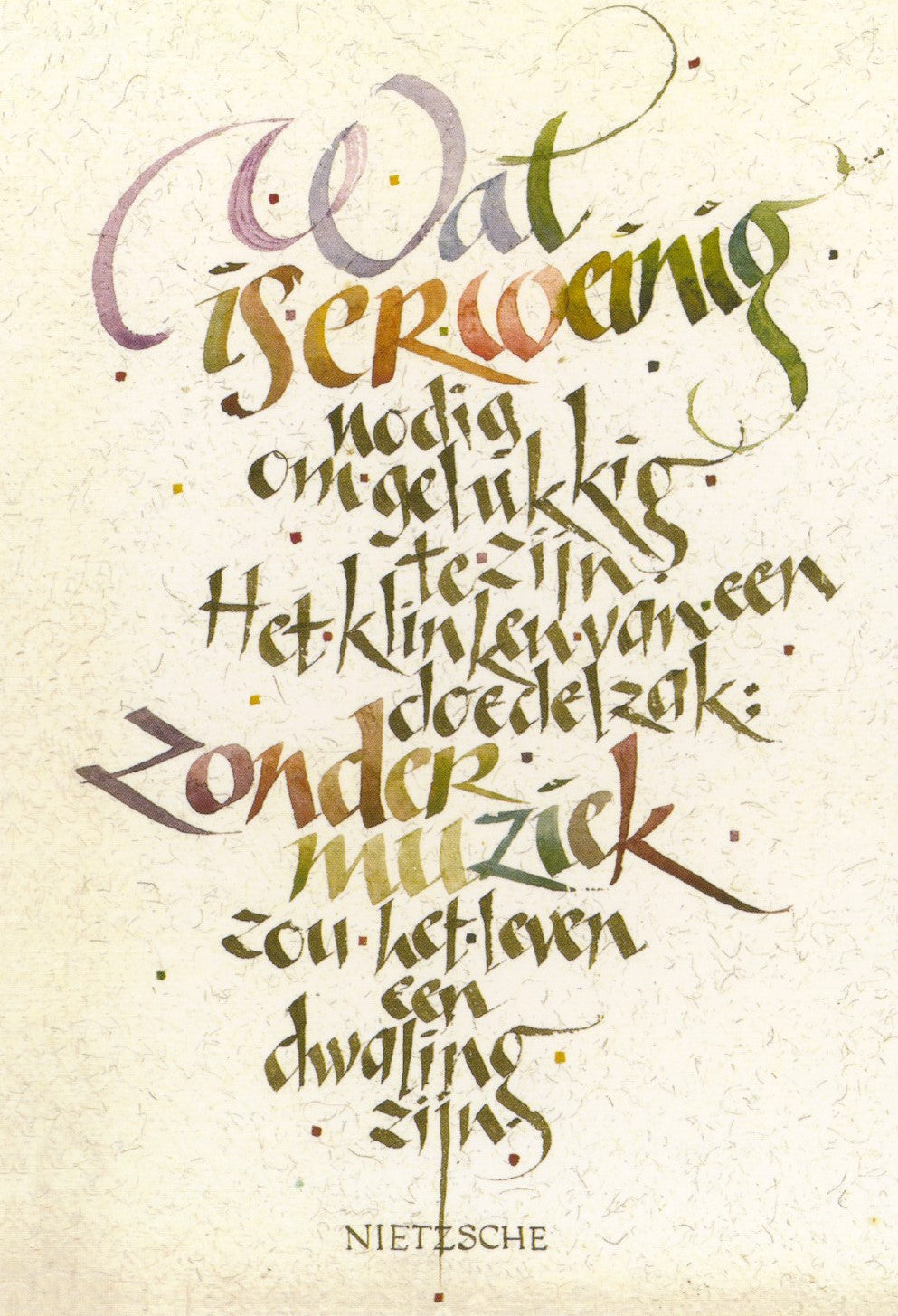 Zonder muziek.... (Nietzsche)
