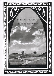 Bô Yin Râ und die Natur / Bô Yin Râ en de natuur