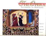 The Opera According to Bartalini