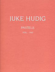 Pastels 1976 - 1997