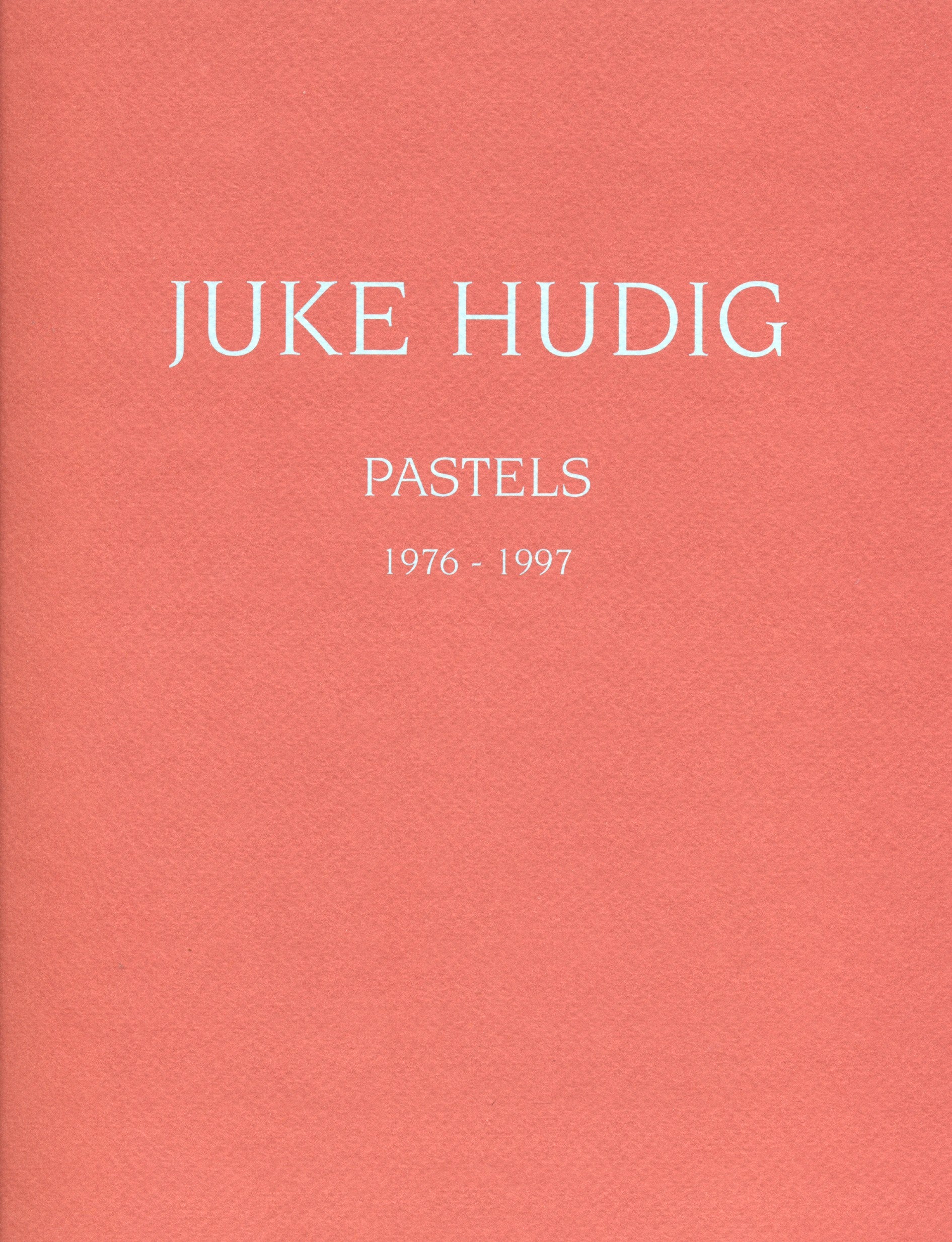Pastels 1976 - 1997