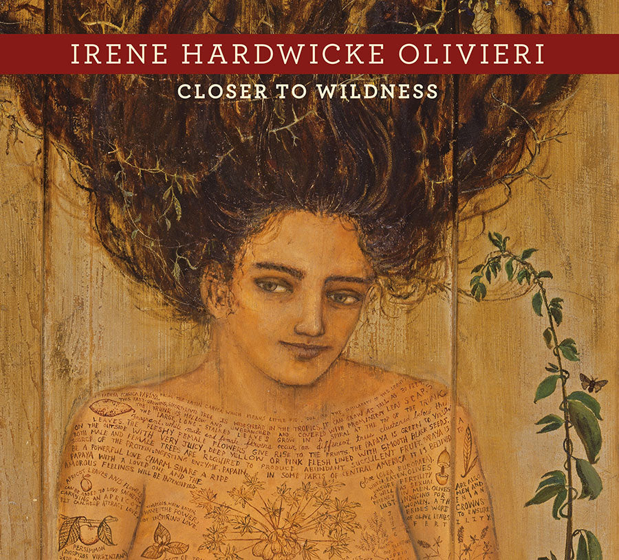 Irene Hardwicke Olivieri-Closer to wildness