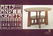 Arts and Crafts - 1875 - 1915
