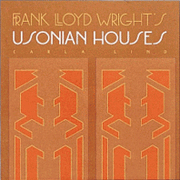 Frank Lloyd Wright's Usonian houses