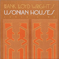 Frank Lloyd Wright's Usonian houses