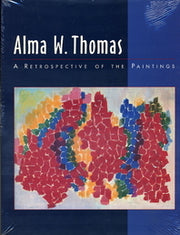 Alma W. Thomas - A retrospective