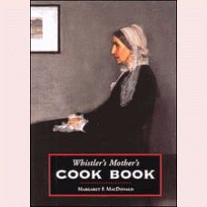 Whistler's mother's cook book
