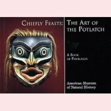 Chiefly feasts: The art of the Potlatch