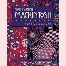 Charles Rennie Mackintosh: textile designs