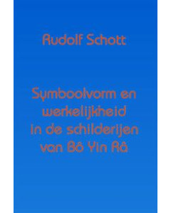 Symboolvorm en werkelijkheid in de schilderijen van Bô Yin Râ