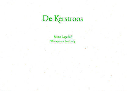 De Kerstroos