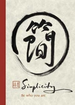 Simplicity - Be who you are