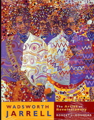 Wadsworth Jarrell - The artist as revolutionary