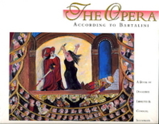 The Opera According to Bartalini