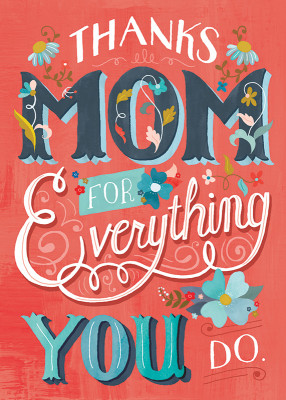 Thanks mom for everything