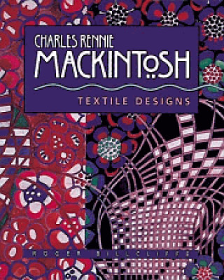 Charles Rennie Mackintosh: textile designs