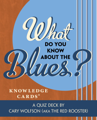 What do you know about the Blues?