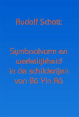 Symboolvorm en werkelijkheid in de schilderijen van Bô Yin Râ