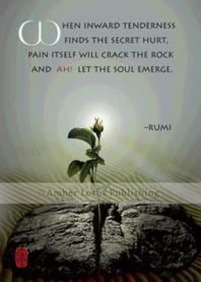 When inward tenderness finds the secret hurt...