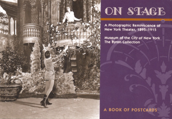 On stage - a photographic reminiscence of New York Theater, 1895 - 1915