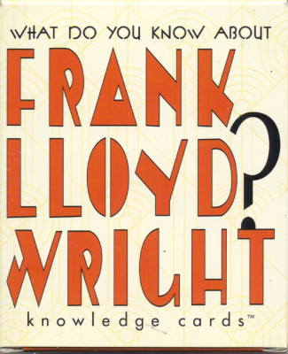 What do you know about Frank Lloyd Wright?
